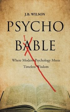 portada Psycho-Bible: Where Modern Psychology Meets Timeless Wisdom (in English)