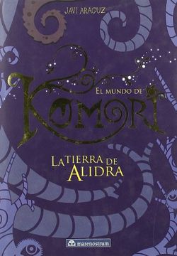 portada El Mundo de Komori: La Tierra de Alidra (in Spanish)