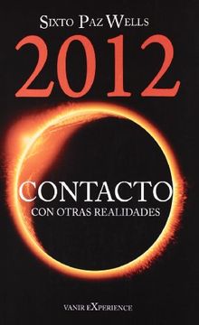 portada 2012 Contacto con Otras Realidades (in Spanish)