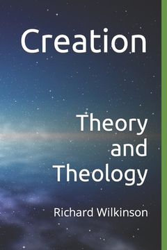 portada Creation: Theory and Theology (en Inglés)