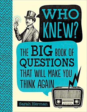 portada Who Knew? The big Book of Questions That Will Make you Think Again (en Inglés)
