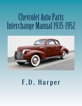 portada Chevrolet Auto Parts Interchange Manual 1935-1952 (in English)
