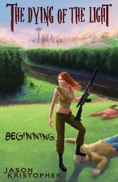 portada The Dying of the Light: Beginning 