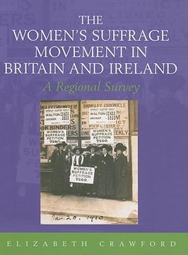 portada the women's suffrage movement in britain and ireland: a regional study (en Inglés)