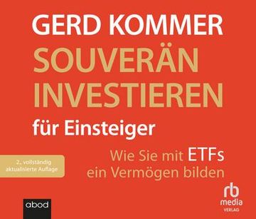 portada Souverän Investieren für Einsteiger: Wie sie mit Etfs ein Vermögen Bilden (en Alemán)