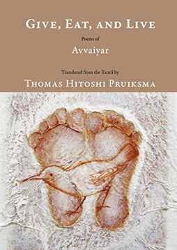 portada Give, Eat, and Live: Poems of Avvaiyar (in English)