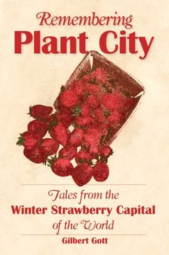 portada Remembering Plant City: Tales From the Winter Strawberry Capital of the World (en Inglés)