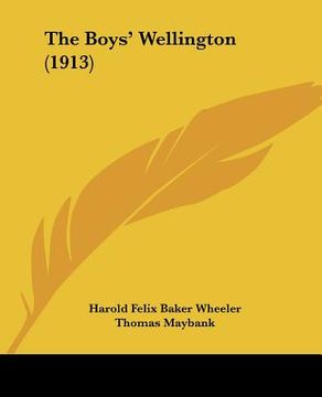 portada the boys' wellington (1913) (in English)