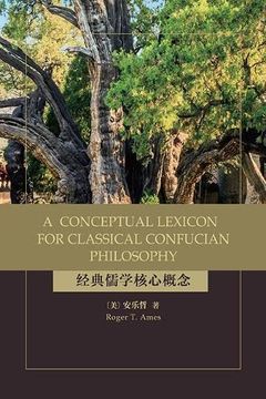 portada A Conceptual Lexicon for Classical Confucian Philosophy (Suny Chinese Philosophy and Culture) (en Inglés)