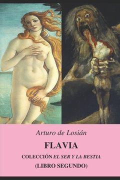 portada Flavia: Colección "El Ser y la bestia..." (Libro segundo)
