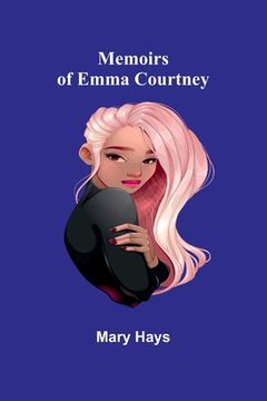 portada Memoirs of Emma Courtney (in English)