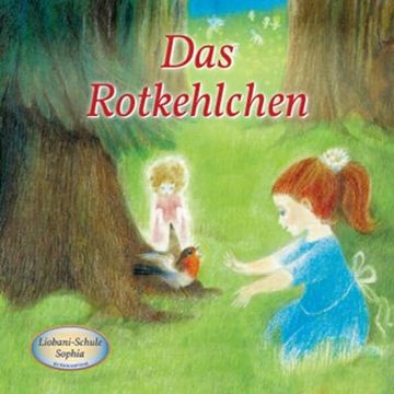 portada Das Rotkehlchen: Liobani-Schule Sophia für Klein und Groß (en Alemán)