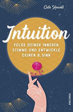 portada Intuition - Folge Deiner Inneren Stimme und Entwickle Deinen 6. Sinn (en Alemán)