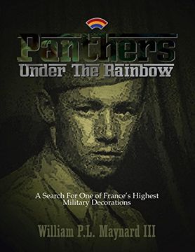 portada Panthers Under the Rainbow: A Search for one of France's Highest Military Decorations 