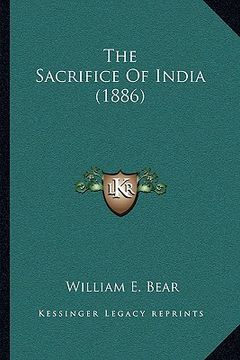 portada the sacrifice of india (1886)
