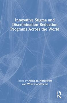 portada Innovative Stigma and Discrimination Reduction Programs Across the World (en Inglés)