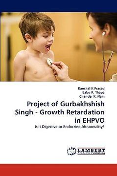 portada project of gurbakhshish singh - growth retardation in ehpvo (en Inglés)