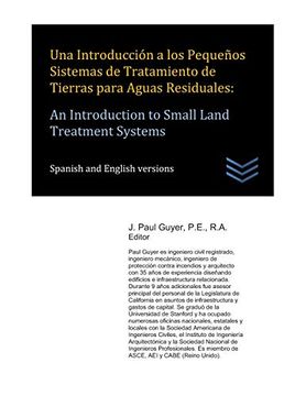 portada Una Introducción a los Pequeños Sistemas de Tratamiento de Tierras Para Aguas Residuales: An Introduction to Small Land Treatment Systems (in Spanish)