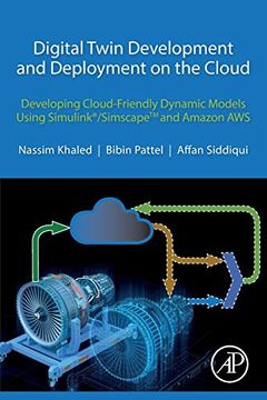 portada Digital Twin Development and Deployment on the Cloud: Developing Cloud-Friendly Dynamic Models Using Simulink® (en Inglés)