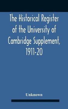 portada The Historical Register Of The University Of Cambridge Supplement, 1911-20