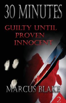 portada 30 Minutes (Book 2): Guilty Until Proven Innocent (in English)
