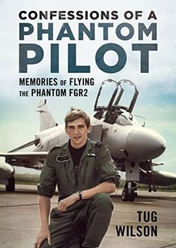 portada Confessions of a Phantom Pilot: Memories of Flying the Phantom Fgr2