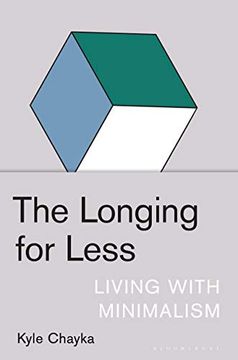 portada The Longing for Less: Living With Minimalism 