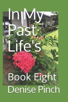 portada In My Past Life's: Book Eight (en Inglés)