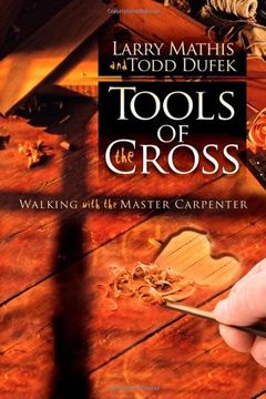 portada Tools of the Cross: Walking With the Master Carpenter (Morgan James Faith) (en Inglés)