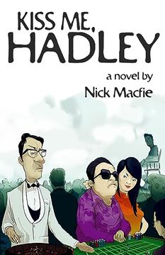 portada Kiss me, Hadley (en Inglés)