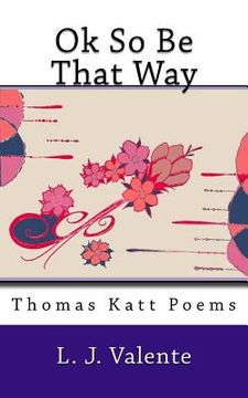 portada Ok So Be That Way (en Inglés)