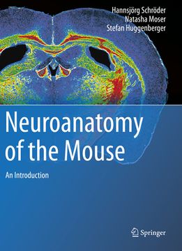 portada Neuroanatomy of the Mouse: An Introduction (in English)