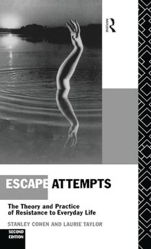 portada Escape Attempts: The Theory and Practice of Resistance in Everyday Life (en Inglés)