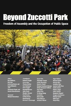 portada Beyond Zuccotti Park: Freedom of Assembly and the Occupation of Public Space (in English)