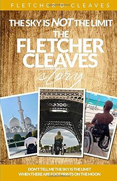 portada The sky is not the Limit: The Fletcher Cleaves Story (en Inglés)