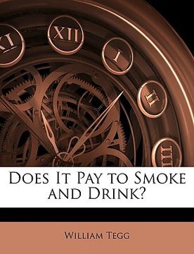 portada does it pay to smoke and drink? (en Inglés)