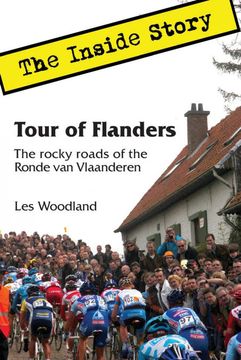 portada Tour of Flanders: The Inside Story. The Rocky Roads of the Ronde van Vlaanderen (in English)