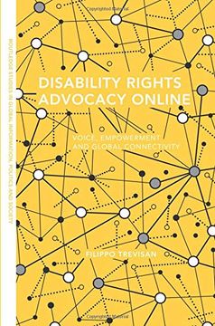 portada Disability Rights Advocacy Online: Voice, Empowerment and Global Connectivity (Routledge Studies in Global Information, Politics and Society) (en Inglés)