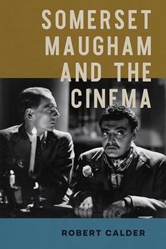 portada Somerset Maugham and the Cinema (Wisconsin Film Studies) (en Inglés)
