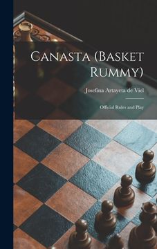 portada Canasta (basket Rummy): Official Rules and Play (en Inglés)