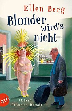 portada Blonder Wird's Nicht: (K)Ein Friseur-Roman (in German)