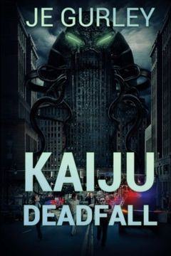 portada Kaiju: Deadfall (in English)