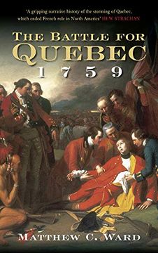 portada The Battle for Quebec 1759: Britain's Conquest of Canada (in English)