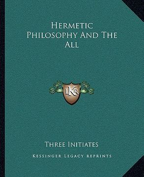 portada hermetic philosophy and the all (en Inglés)