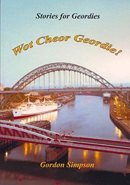 portada Wot Cheor Geordie! Stories for Geordies (en Inglés)