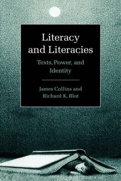 portada Literacy and Literacies Hardback: Texts, Power, and Identity (Studies in the Social and Cultural Foundations of Language) (in English)