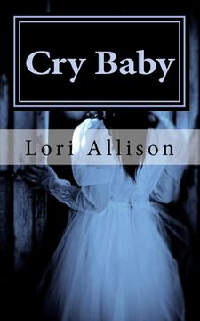 portada Cry Baby: A Spooky Lucas Mystery, Book 3 