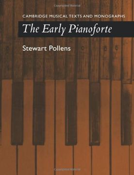 portada The Early Pianoforte (Cambridge Musical Texts and Monographs) (en Inglés)
