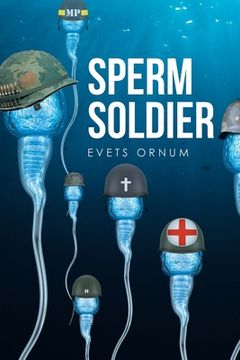 portada Sperm Soldier (en Inglés)