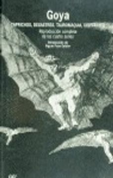 portada Goya: Caprichos, desastres, tauromaquia, disparates